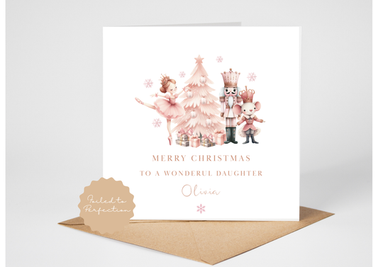Ballerina / Nutcracker Personalised Christmas Card for Daughter